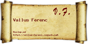 Vallus Ferenc névjegykártya